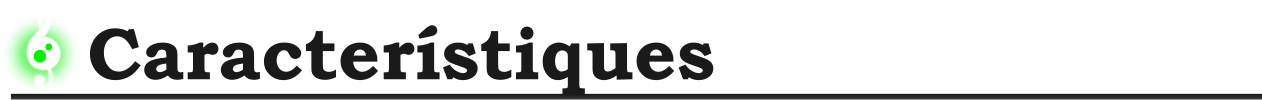 caracteristiques
