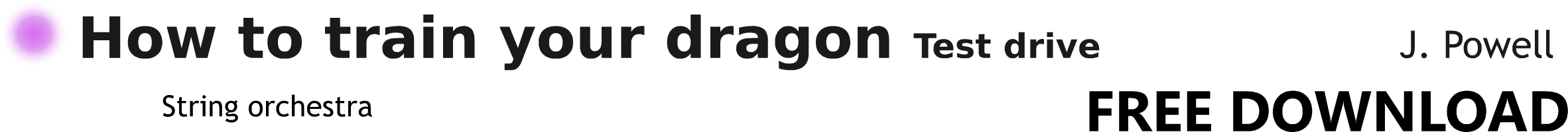 How to train your dragon