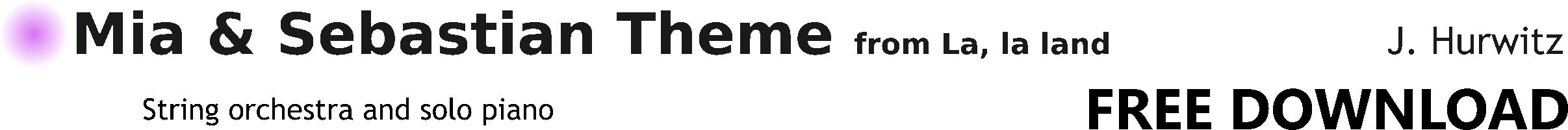 Mia & Sebastian Theme