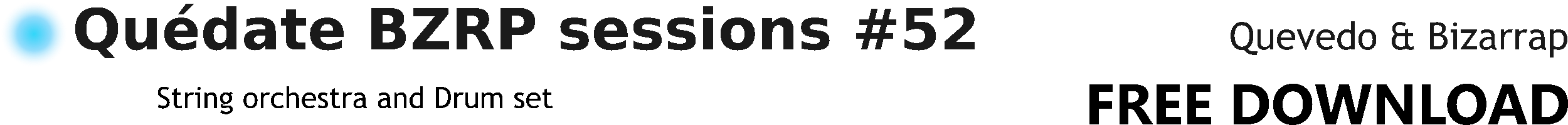 Quédate BZRP sessions #52